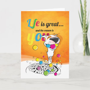 Cartão Bull Terrier Greeting Card "Life is great ..."