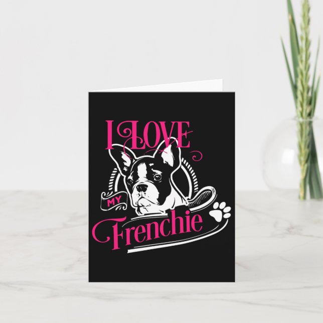 Cartão Bulldog - Eu Amo Minha Frenchie 1  (Frente)