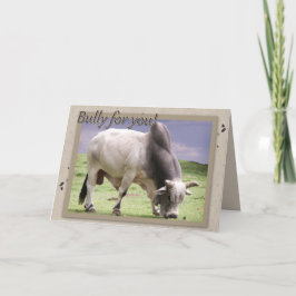 Cartão Bully For You! Congratulations Greeting