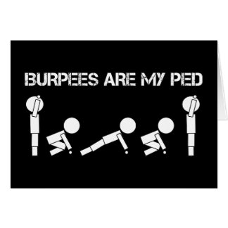 Cartão Burpees são meu PED