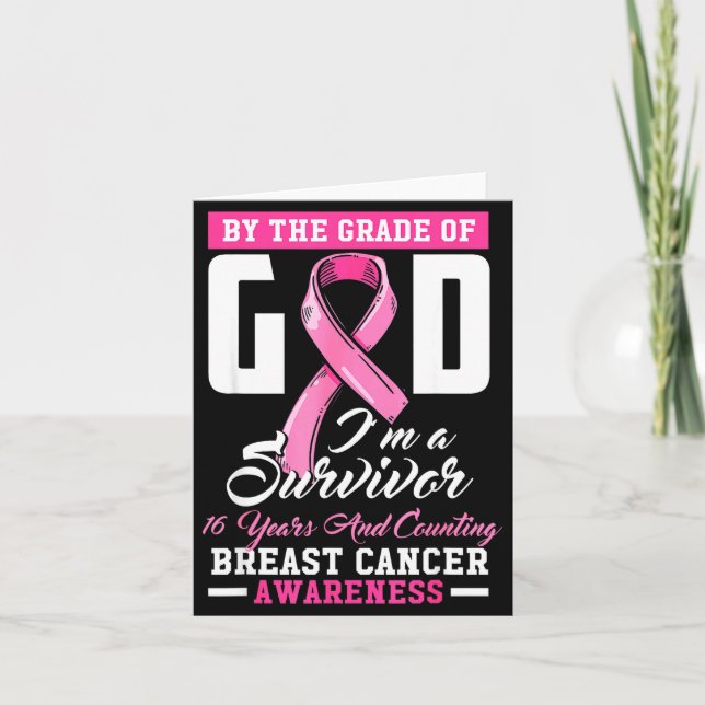 Cartão By The Grace Of God Survivor 16 Year Breast Cancer (Frente)
