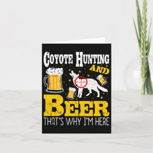 Cartão Caça ao Coyote Engraçado de Cerveja Bebendo