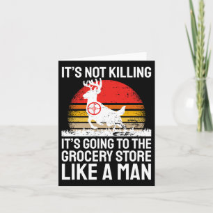 Cartão Caça Engraçada Dizendo Caçador de Veados Eu Compra