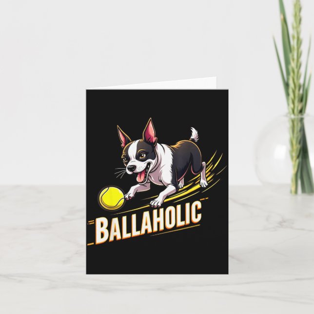 Cartão Cachorro Boston Terrier Ballaholic Engraçado Perse (Frente)