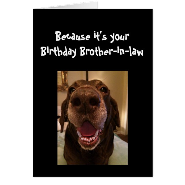 Cartão Cachorro Grande Engraçado AniversárioIrmão-de-Dire (Frente)