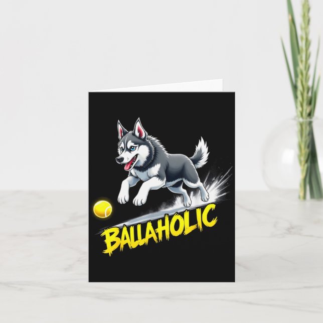 Cartão Cachorro Husky Siberiano Ballaholic Engraçado Pers (Frente)