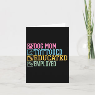 Cartão Cachorro Mãe Tatuada Educada Empregou Pet Lover Ta