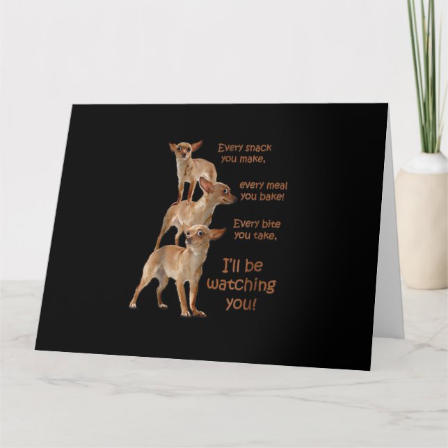 Cartão Cada Mordida Que Você Toma, Cachorro Fome, Chihuah (Frente)