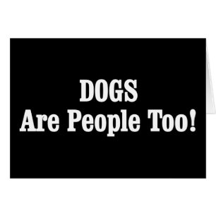Cartão CÃES Também São Pessoas!