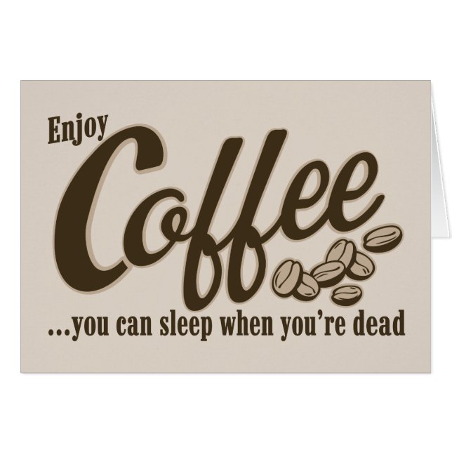 Cartão Café você pode dormir quando você está inoperante (Frente Horizontal)