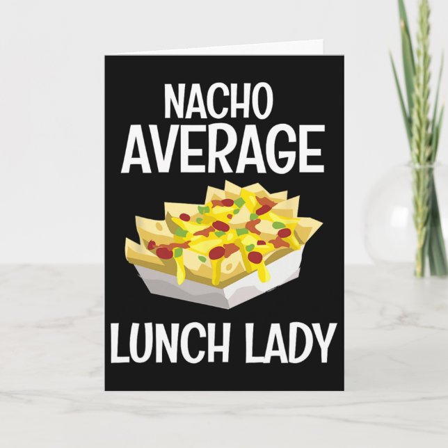 Cartão Cafeteria da Mãe Mexicana Nacho Average Lunch Lady (Frente)