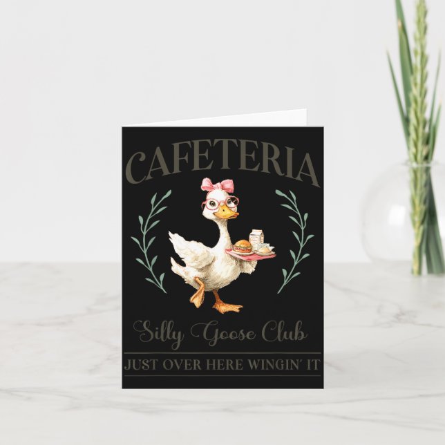 Cartão Cafeteria Silly Goose Club For School Lunch Lady  (Frente)