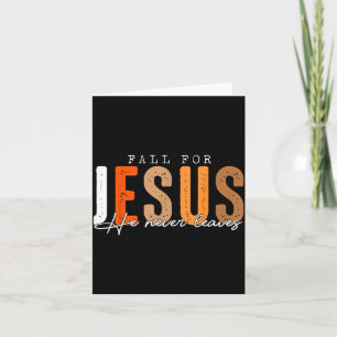 Cartão Cair Por Jesus Ele Nunca Deixa Folhas Outono Chris