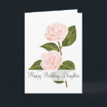 Cartão Camellias In Bloom Daughter Birthday<br><div class="desc">Two beautiful, elegant camellias grace the front of this birthday card. Drawn with pastels, the pink camellias create a delicate and eye-catching design to honor your daughter. The words “Happy Birthday, Daughter” are written across the front. The inside holds a sweet sentiment that you can either keep or customize. Make...</div>