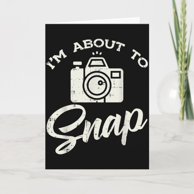 Cartão Câmera do Fotógrafo Estou Prestes a Bater Foto Eng (Frente)