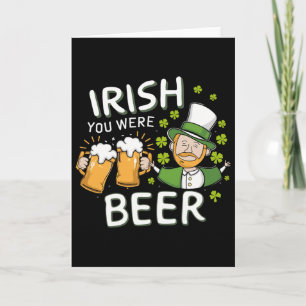 Cartão Camisa do Dia de São Patrício Irlandês Você Era Ce
