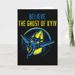 Cartão Camisa O Fantasma De Kiev Acredite Na Ucrânia Eu A