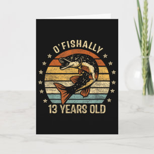 Cartão Camisa Oficialmente 13 Anos 13º Aniversário Pescar
