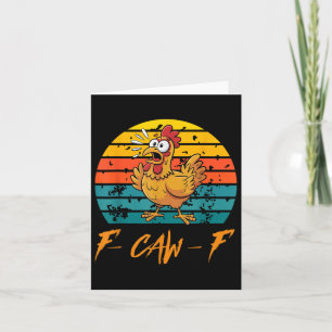 Cartão Camisas Engraçadas De Galinha F-caw-f, Sunset Vint
