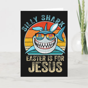 Cartão Camiseta Cristã Retro Silly Shark Tee Páscoa É F