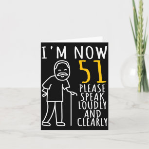 Cartão Camiseta de aniversário de 51 anos para ele sou 51