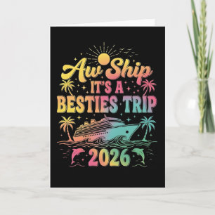 Cartão Camiseta de Férias de Cruzeiro Aw Ship É um Bestie