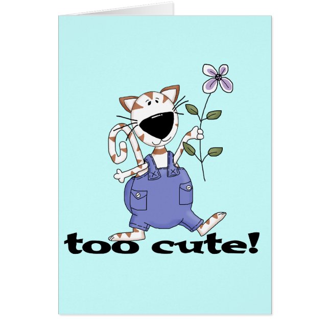 Cartão Camiseta demasiado bonito e presentes do gato do (Frente)