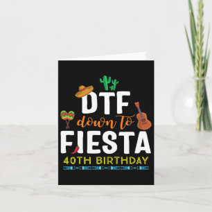 Cartão Camiseta Dtf Down To Fiesta Cinco De Mayo 40º Aniv