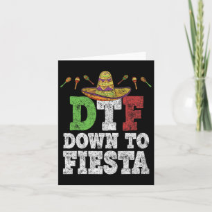 Cartão Camiseta Dtf Down To Fiesta Divertida Cinco De May