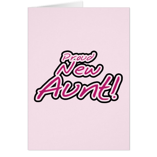 Cartão Camiseta e presentes novos orgulhosos da tia (Frente)