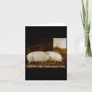 Cartão Camiseta engraçada do meme Irmão, posso ter alguns