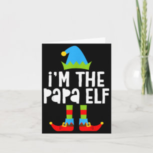 Cartão Camiseta Eu Sou o Papai Elfo para Homens Correspon