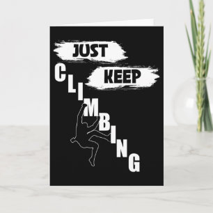 Cartão Camiseta Just Keep Climbing, escalada S, apenas Co