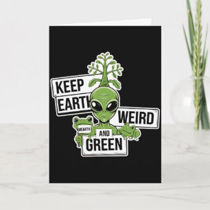 Cartão Camiseta Mantenha a Terra Estranha e Verde
