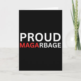 Cartão Camiseta Proud Mega Garbyge Apoio a Trump