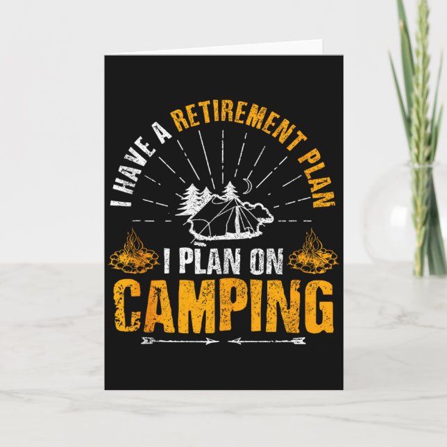 Cartão Camng Retirement Gift Funny Quote Outdoor Retired  (Frente)