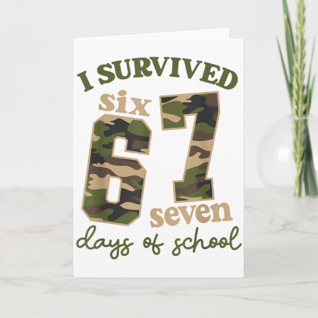 Cartão Camo I Survived 67 Six Seven Days Of School Teache (Frente)