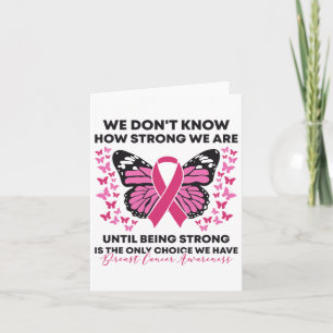 Cartão Cancer da mama Não sabemos quão fortes somos rosa