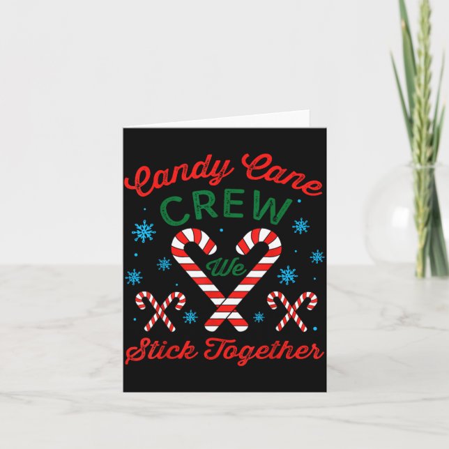 Cartão Candy Cane Crew We Stick Together Christmas Costum (Frente)