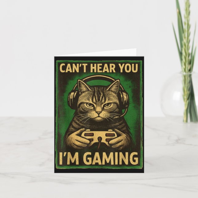 Cartão Can't Hear You I'm Gaming Funny Gamer Cat Playing  (Frente)