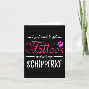 Cartão Cão Schipperke Lover Tatto Engraçado Cachorro Mãe 