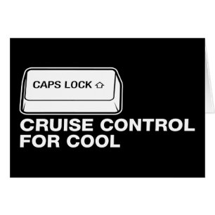 Cartão capslock - cruise control para legal