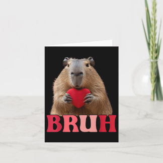 Cartão Capybara Bruh Meme Engraçado Dizendo Adoltos Valen