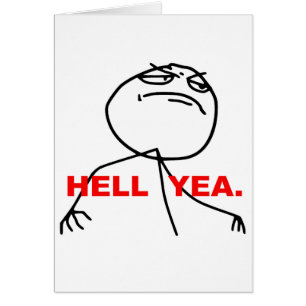 Cartão Cara Meme da raiva do sim do inferno