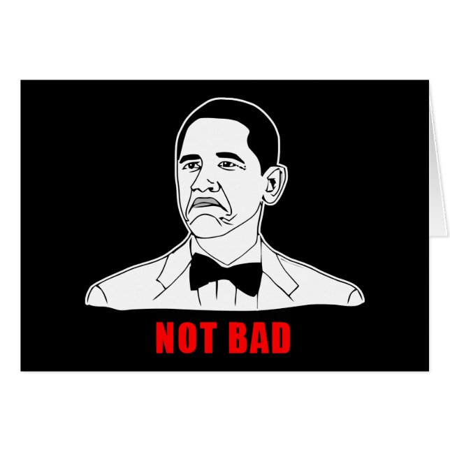 Cartão Cara nao má da raiva do meme de Obama cómica (Frente Horizontal)