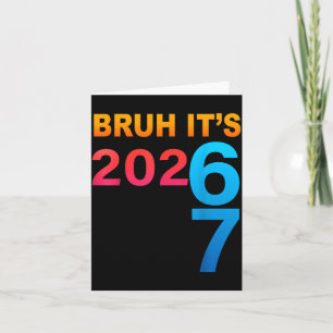 Cartão Caraça É 202 67 Meme Seis Sete 67 Ano Novo 202 67