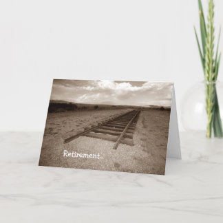 Cartão Card Retirement Railroad Fun end of the tracks!