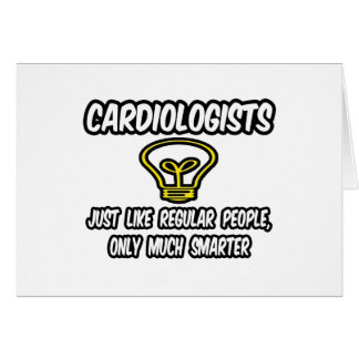 Cartão Cardiologistas... Pessoas Regulares, Apenas Mais I