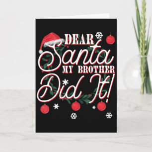 Cartão Caro Papai Noel O Meu Irmão É O Culpado Irmãos