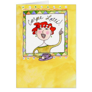 Cartão Carpe Latté